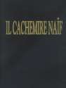 Il Cachemire Naif Vol. I  