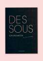 Dessous Grundwerk  