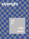Style Right Kidswear Trend Saison: S/S 2027 