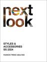 Next Look S/S 2024 Fashion Trends Styles & Accessories 