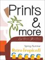 Prints & More Trend Report no. 09 Retro Tropicali 