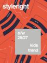 Style Right Kidswear Trend Saison: A/W 26/27 