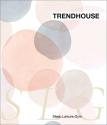 Trendhouse Sleep Leisure Gym Seasonless 