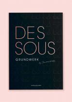 Dessous Grundwerk  