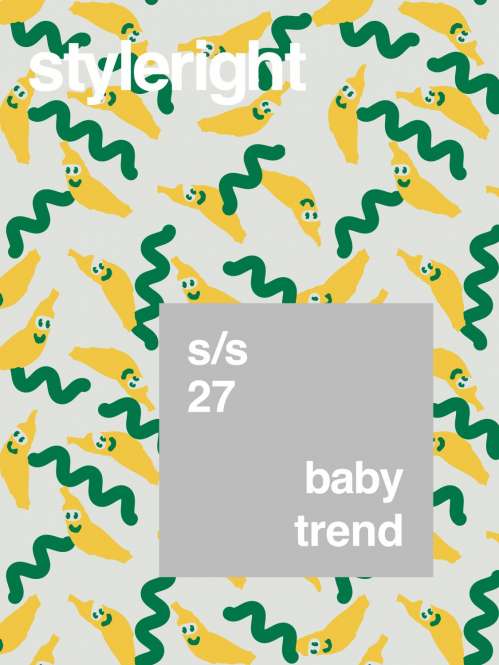 Style Right Babywear & Toddler Trend Saison: S/S 2027 