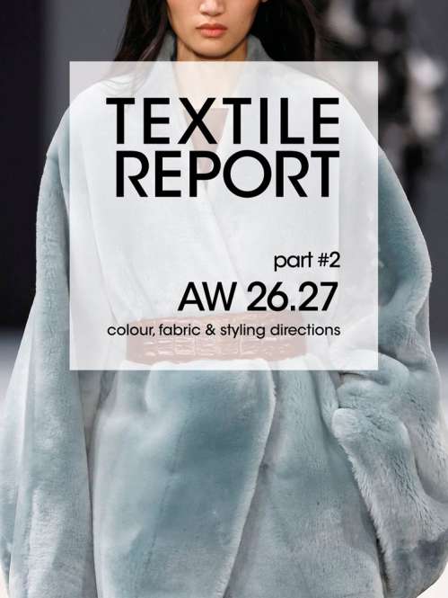 Textile Report Winter 26/27 Part 2  