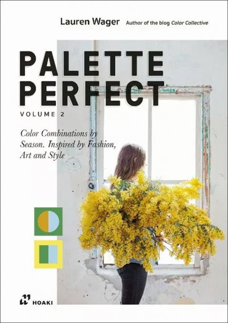 Palette Perfect Vol. 2 - Color Combinations by Season. Inspired 
